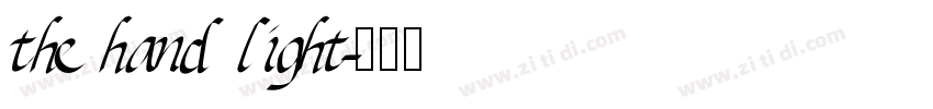 the hand light字体转换